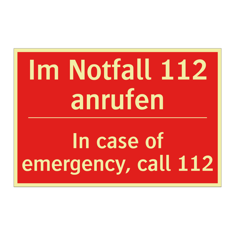 Im Notfall 112 anrufen - In case of emergency, call 112