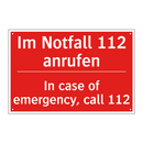 Im Notfall 112 anrufen - In case of emergency, call 112