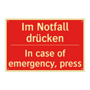 Im Notfall drücken - In case of emergency, press