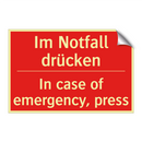 Im Notfall drücken - In case of emergency, press