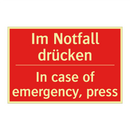 Im Notfall drücken - In case of emergency, press