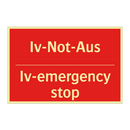 Iv-Not-Aus - Iv-emergency stop