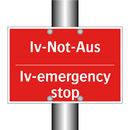 Iv-Not-Aus - Iv-emergency stop