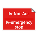 Iv-Not-Aus - Iv-emergency stop