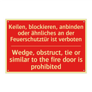 Keilen, blockieren, anbinden oder /.../ - Wedge, obstruct, tie or similar /.../