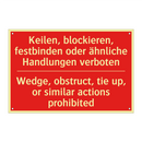 Keilen, blockieren, festbinden /.../ - Wedge, obstruct, tie up, or similar /.../