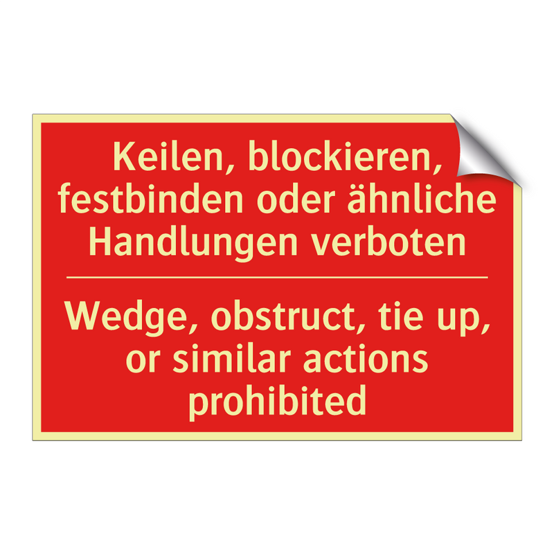 Keilen, blockieren, festbinden /.../ - Wedge, obstruct, tie up, or similar /.../