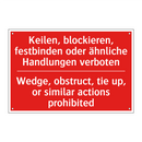 Keilen, blockieren, festbinden /.../ - Wedge, obstruct, tie up, or similar /.../