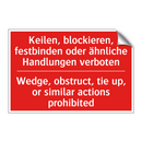 Keilen, blockieren, festbinden /.../ - Wedge, obstruct, tie up, or similar /.../