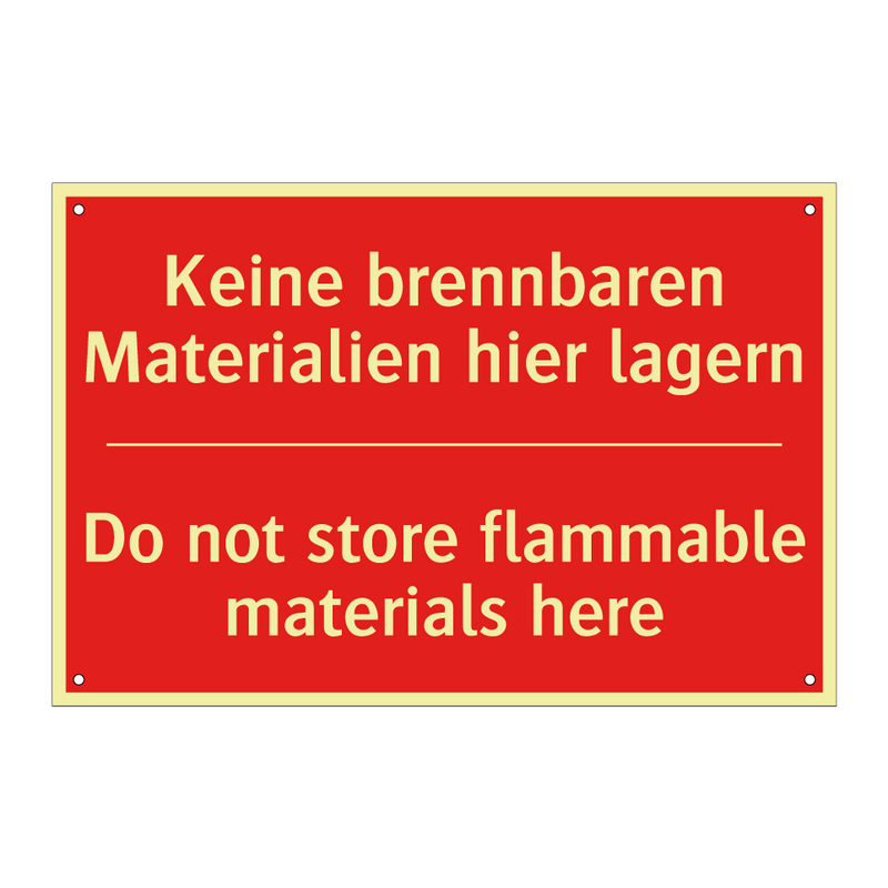 Keine brennbaren Materialien hier /.../ - Do not store flammable materials /.../