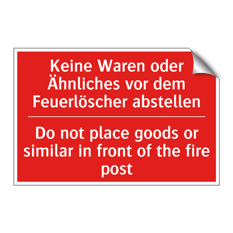Keine Waren oder Ähnliches vor /.../ - Do not place goods or similar /.../