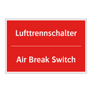 Lufttrennschalter - Air Break Switch