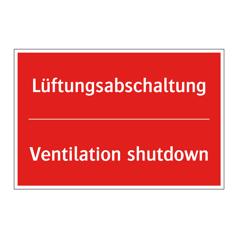Lüftungsabschaltung - Ventilation shutdown
