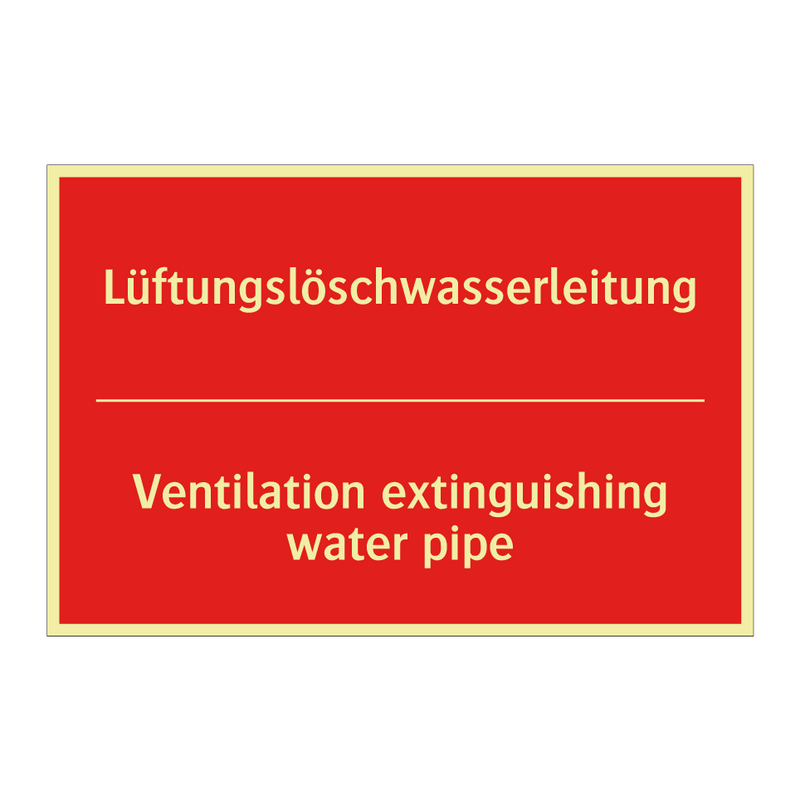 Lüftungslöschwasserleitung - Ventilation extinguishing water /.../