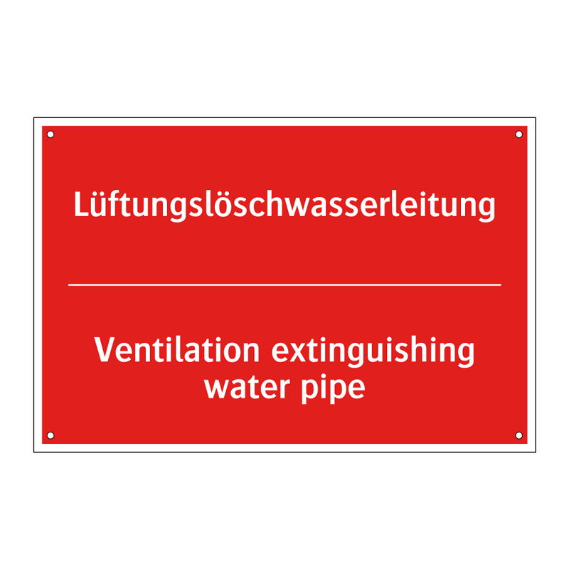 Lüftungslöschwasserleitung - Ventilation extinguishing water /.../