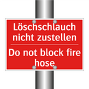 Löschschlauch nicht zustellen - Do not block fire hose