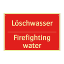 Löschwasser - Firefighting water