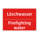 Löschwasser - Firefighting water