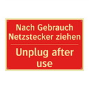 Nach Gebrauch Netzstecker ziehen/.../ - Unplug after use