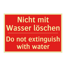 Nicht mit Wasser löschen - Do not extinguish with water