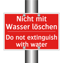 Nicht mit Wasser löschen - Do not extinguish with water