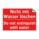 Nicht mit Wasser löschen - Do not extinguish with water