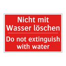 Nicht mit Wasser löschen - Do not extinguish with water