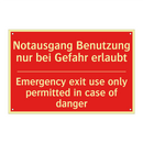 Notausgang Benutzung nur bei Gefahr /.../ - Emergency exit use only permitted /.../
