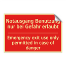 Notausgang Benutzung nur bei Gefahr /.../ - Emergency exit use only permitted /.../