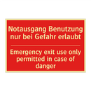 Notausgang Benutzung nur bei Gefahr /.../ - Emergency exit use only permitted /.../