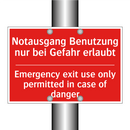 Notausgang Benutzung nur bei Gefahr /.../ - Emergency exit use only permitted /.../