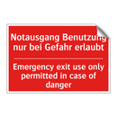 Notausgang Benutzung nur bei Gefahr /.../ - Emergency exit use only permitted /.../