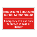 Notausgang Benutzung nur bei Gefahr /.../ - Emergency exit use only permitted /.../