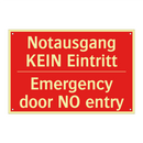 Notausgang KEIN Eintritt - Emergency door NO entry