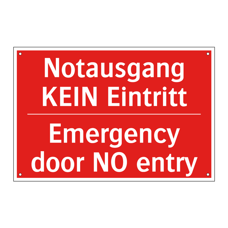 Notausgang KEIN Eintritt - Emergency door NO entry