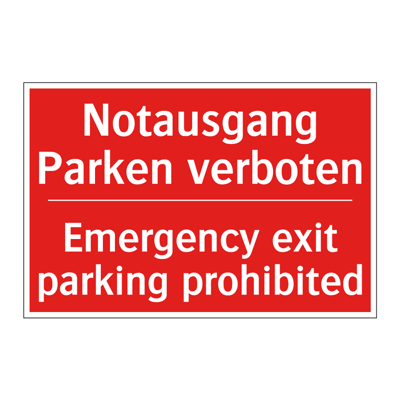 Notausgang Parken verboten - Emergency exit parking prohibited/.../