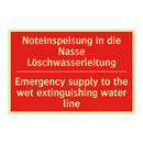 Noteinspeisung in die Nasse Löschwasserleitung/.../ - Emergency supply to the wet extinguishing /.../