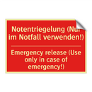 Notentriegelung (Nur im Notfall /.../ - Emergency release (Use only in /.../