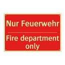 Nur Feuerwehr - Fire department only