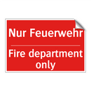Nur Feuerwehr - Fire department only