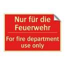 Nur für die Feuerwehr - For fire department use only