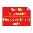 Nur für Feuerwehr - Fire department only