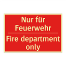 Nur für Feuerwehr - Fire department only