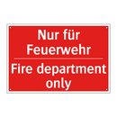 Nur für Feuerwehr - Fire department only