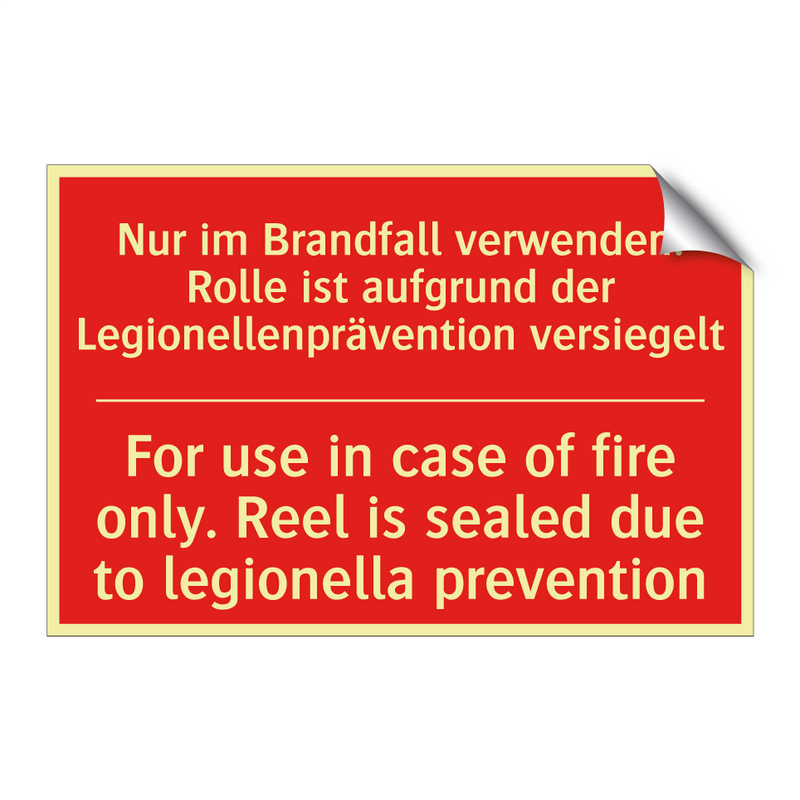 Nur im Brandfall verwenden. Rolle /.../ - For use in case of fire only. /.../