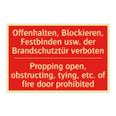 Offenhalten, Blockieren, Festbinden /.../ - Propping open, obstructing, tying, /.../