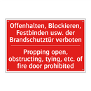 Offenhalten, Blockieren, Festbinden /.../ - Propping open, obstructing, tying, /.../