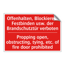 Offenhalten, Blockieren, Festbinden /.../ - Propping open, obstructing, tying, /.../