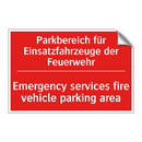 Parkbereich für Einsatzfahrzeuge /.../ - Emergency services fire vehicle /.../