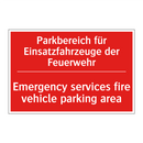 Parkbereich für Einsatzfahrzeuge /.../ - Emergency services fire vehicle /.../